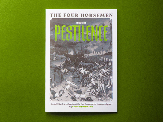 The Four Horsemen Zine Series, Issue 01: Pestilence