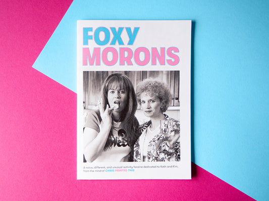 Foxy Morons - A Kath and Kim Activity Fanzine